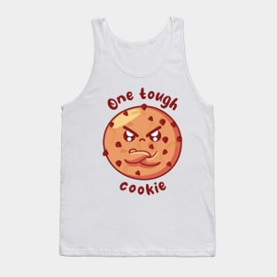 One tough cookie (on light colors) Tank Top